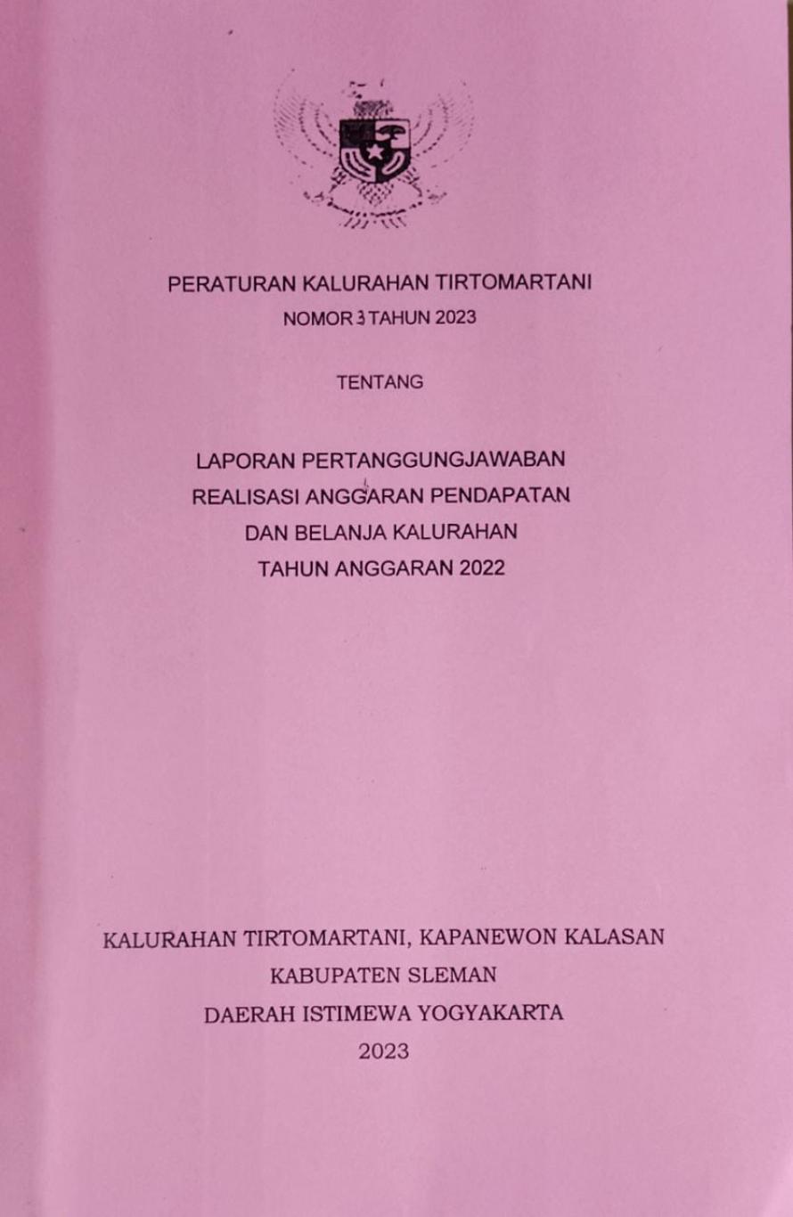 Laporan Pertanggungjawaban Realisasi APBKal Kalurahan Tirtomartani Tahun Anggaran 2022